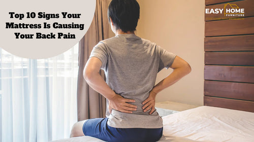 Top 10 Signs Your Mattress Is Causing Your Back Pain